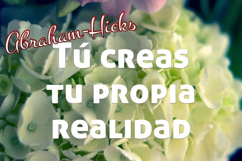 Avalancha «Tú creas tu propia realidad» ~Abraham-Hicks en español
