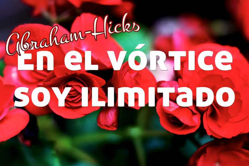 Avalancha «En el vórtice soy ilimitado» ~ Abraham-Hicks en español